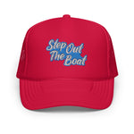 Load image into Gallery viewer, Step Out The Boat Trucker Hat

